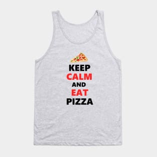 Keep calm and eat Pizza Tank Top
